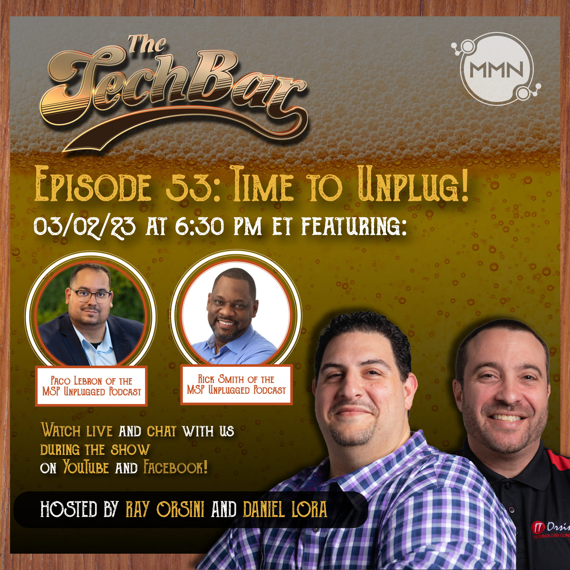 The Tech Bar Ep. 53 with Paco Lebron and Rick Smith of MSP Unplugged (Audio)