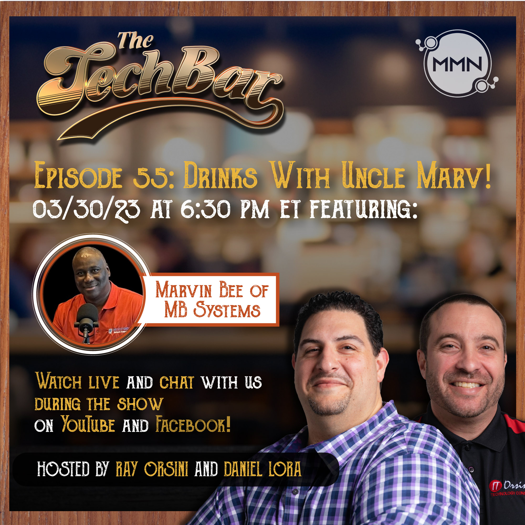 The Tech Bar Ep. 55 with Marvin Bee of Uncle Marv’s IT Business Podcast (Audio)