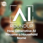 AI Roundup (Video)