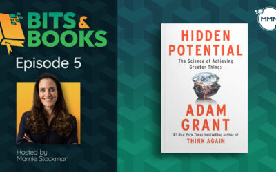 Bits and Books Ep. 5: Hidden Potential by Adam Grant